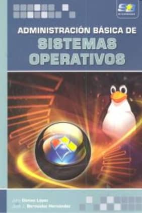 Administración Básica de Sistemas Operativos