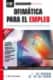 Ofimática para el empleo. Las herramientas necesarias para la búsqueda de trabajo