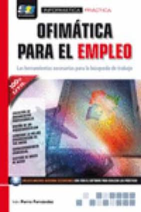 Ofimática para el empleo. Las herramientas necesarias para la búsqueda de trabajo