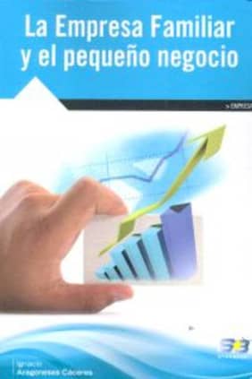 La empresa familiar y el pequeño negocio