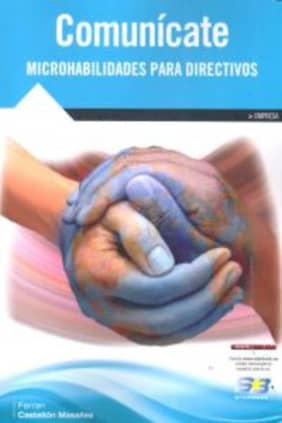 Comunícate. Microhabilidades para directivos