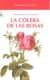La cólera de las rosas