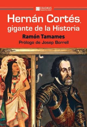 Hernán Cortés, gigante de la historia