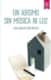 Un abismo sin música ni luz