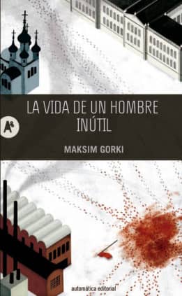 LA VIDA DE UN HOMBRE INÚTIL