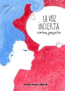 La voz incierta