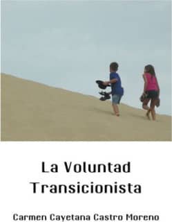 La Voluntad Transicionista