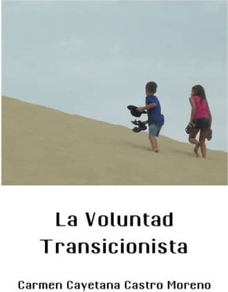 La Voluntad Transicionista