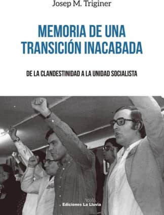Memoria de una transición inacabada