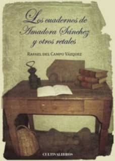 Los cuadernos de Amadora Sánchez y otros retales