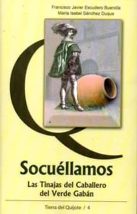 Socuéllamos, las tinajas del caballero del Verde Gabán