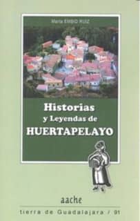 Historias y Leyendas de Huertapelayo