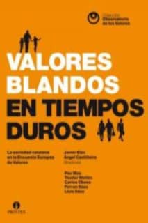 Valores blandos en tiempos duros