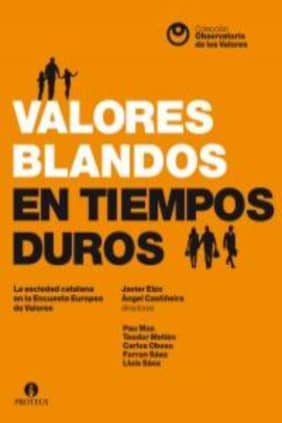 Valores blandos en tiempos duros