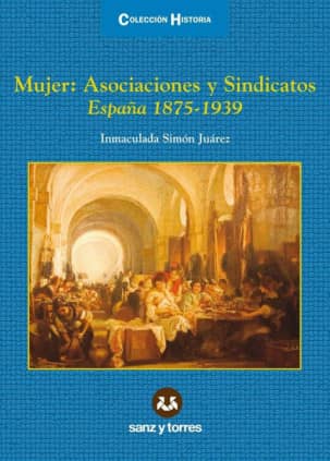 Mujer: Asociaciones y Sindicatos