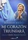MI CORAZON TRIUNFARA