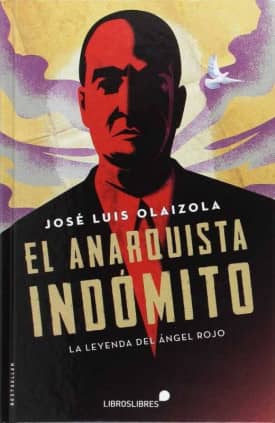 EL ANARQUISTA INDOMITO