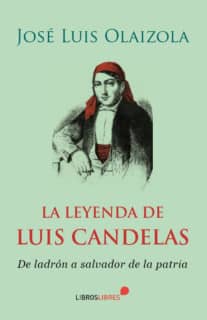 LA LEYENDA DE LUIS CANDELAS