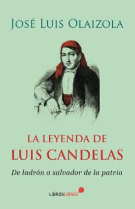 LA LEYENDA DE LUIS CANDELAS