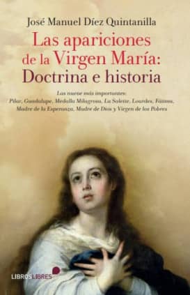 LAS APARICIONES DE LA VIRGEN MARIA: DOCT