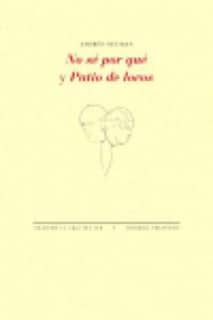 No sé por qué / Patio de locos