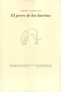 El perro de las huertas