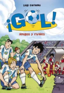 ¡Gol! 23 - Amigos y rivales
