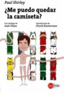 ¿Me puedo quedar la camiseta?