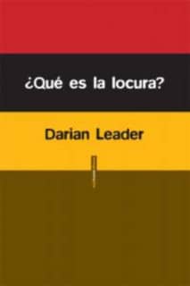 ¿Qué es la locura?