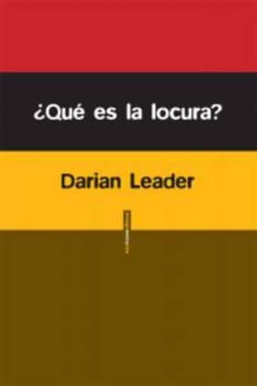 ¿Qué es la locura?