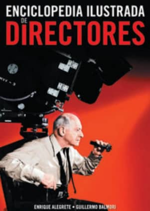 ENCICLOPEDIA ILUSTRADA DE DIRECTORES