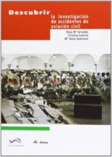 Descubrir la investigación de accidentes de aviación civil