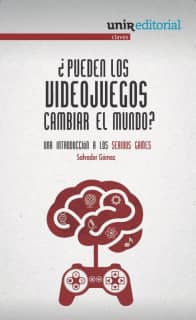 ¿Pueden los videojuegos cambiar el mundo?