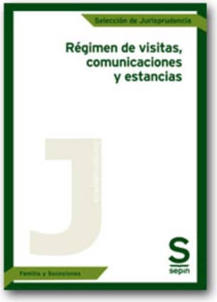 Régimen de visitas, comunicaciones y estancias
