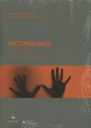 Victimología Teórica y aplicada