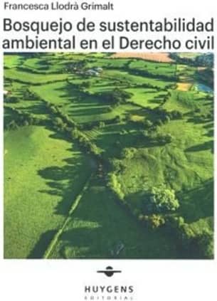 Bosquejo de sustentabilidad ambiental en el Derecho civil