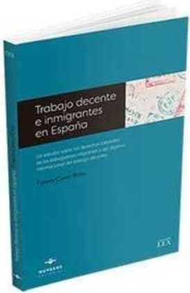 Trabajo decente e inmigrantes en España