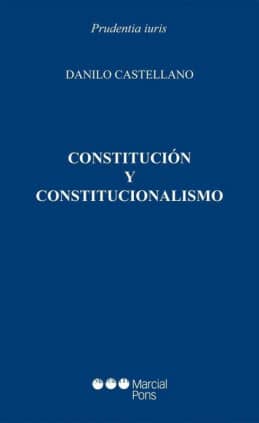 Constitución y Constitucionalismo