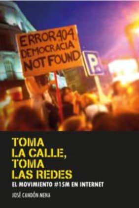 Toma las calles, toma las redes