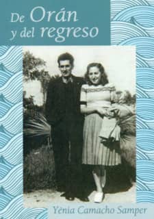 DE ORÁN Y DEL REGRESO