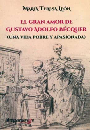 EL GRAN AMOR DE GUSTAVO ADOLFO BECQUER