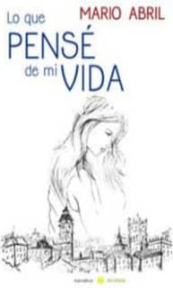 Lo que pensé de mi vida