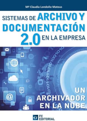 Sistemas de archivo y documentación 2.0 en la empresa