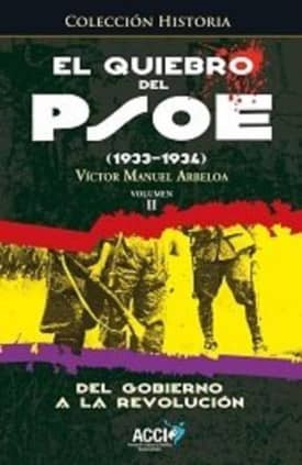 El quiebro del PSOE (1933-1934)