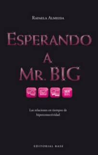 Esperando a Mr. Big