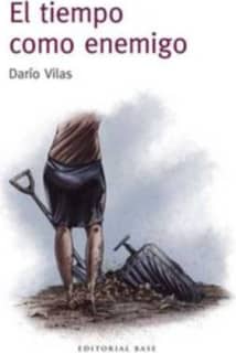 El tiempo como enemigo