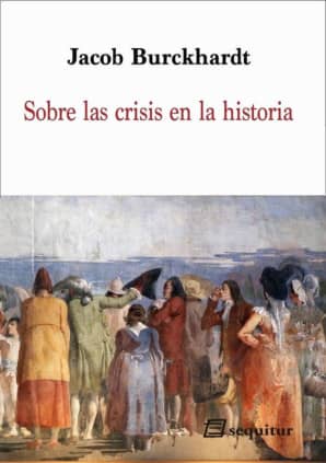 Sobre las crisis en la histroia