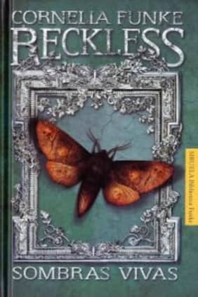 Reckless. Sombras vivas