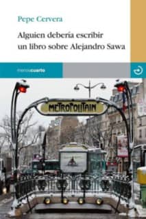 Alguien debería escribir un libro sobre Alejandro Sawa