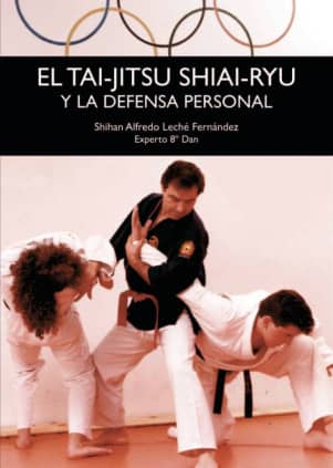 El Tai-Jitsu Shiai-Ryu y la defensa personal